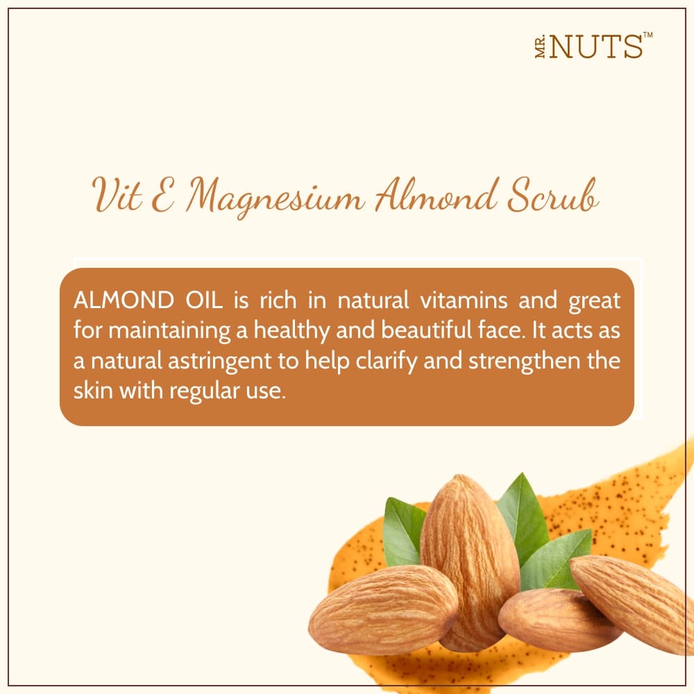 Mr. Nuts Vitamin-E Magnesium, Almond Scrub With Almond, Aloe Vera