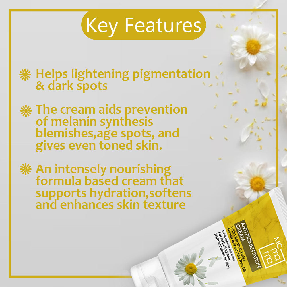 ANTI PIGMENTATION CREAM WITH VITAMIN C, DAISY FLOWER EXTRACT, TEA TREE OIL - 60 gm