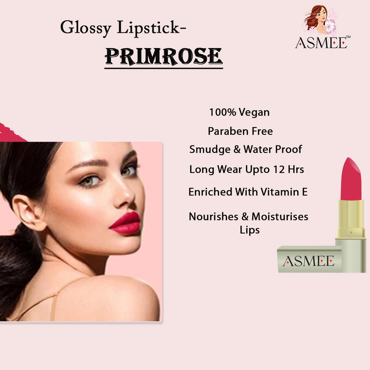 Asmee Glossy Lipstick - Primrose