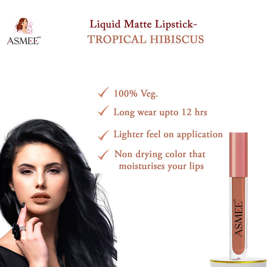 Asmee Liquid Lipstick - Tropical Hibiscus  &  Get Glossy Lipstick- Daisy Pink Free