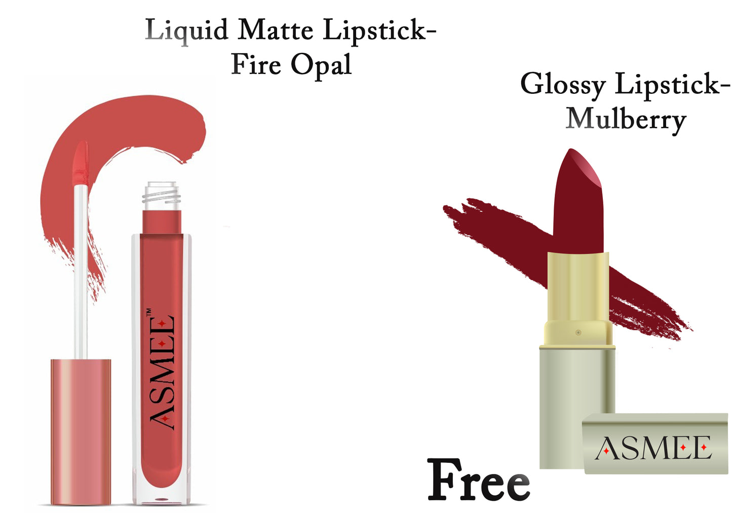 Asmee Liquid Lipstick -Fire Opal  &  Get Glossy  Lipstick-Mulberry  Free